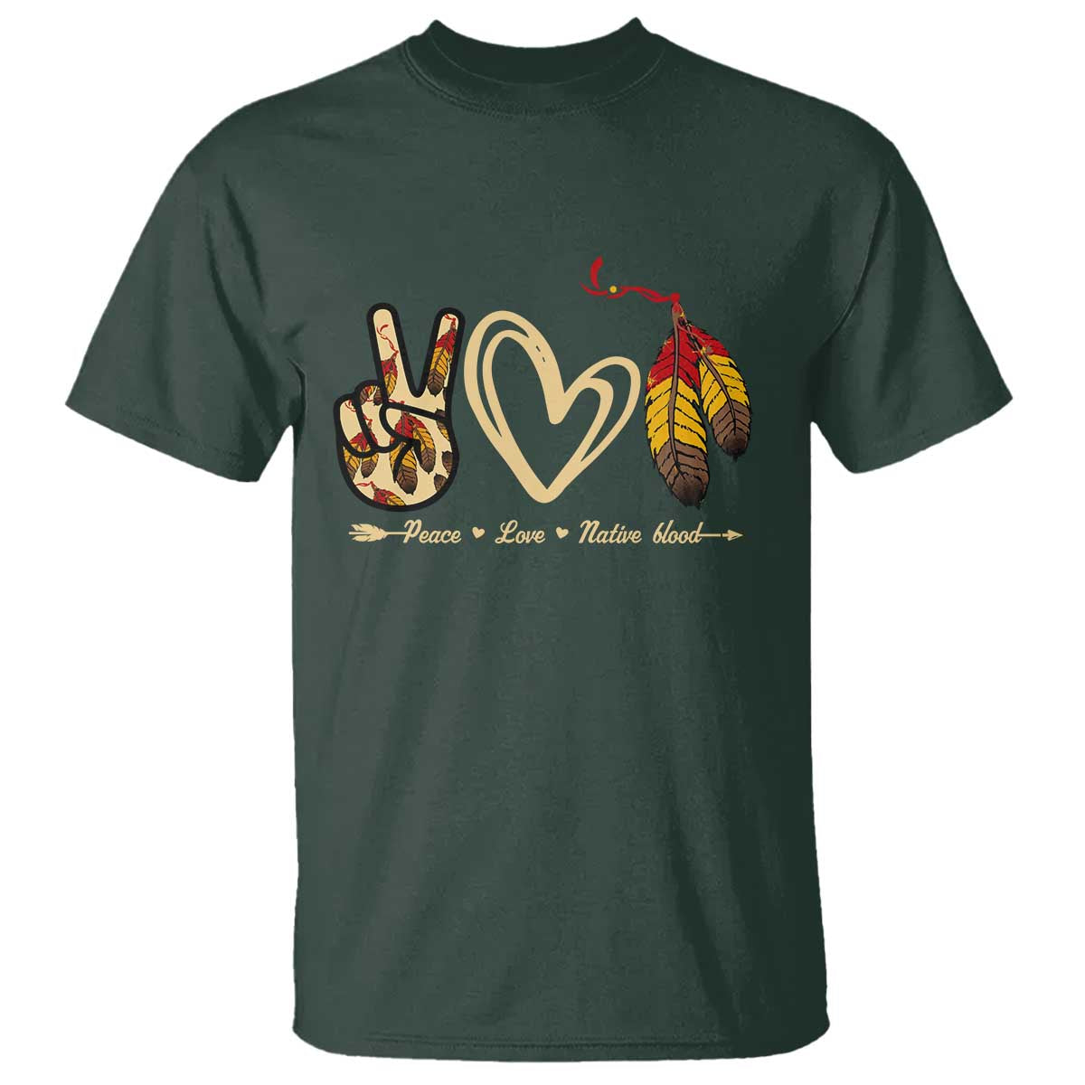 Peace Love Native Blood T Shirt Native American Feathers - Wonder Print Shop