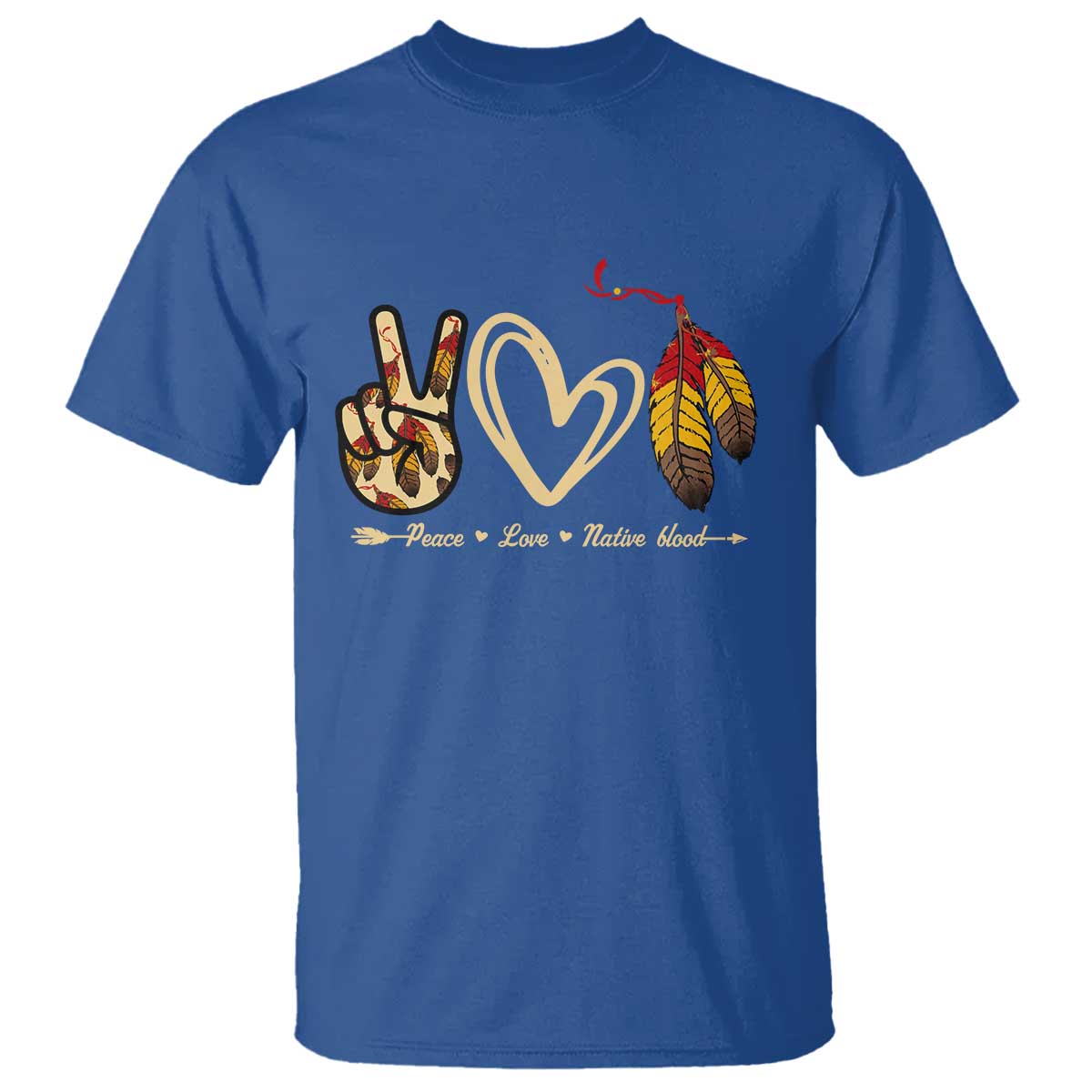 Peace Love Native Blood T Shirt Native American Feathers - Wonder Print Shop