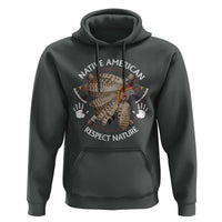 Native American Respect Nature Hoodie Indigenous Indian War Bonnet Tomahawks - Wonder Print Shop