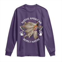 Native American Respect Nature Long Sleeve Shirt Indigenous Indian War Bonnet Tomahawks - Wonder Print Shop