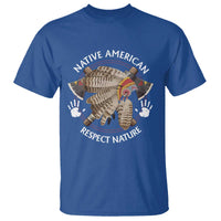 Native American Respect Nature T Shirt Indigenous Indian War Bonnet Tomahawks - Wonder Print Shop