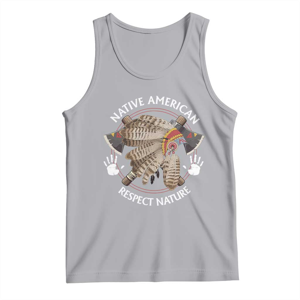 Native American Respect Nature Tank Top Indigenous Indian War Bonnet Tomahawks - Wonder Print Shop