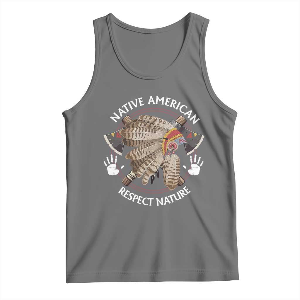Native American Respect Nature Tank Top Indigenous Indian War Bonnet Tomahawks - Wonder Print Shop