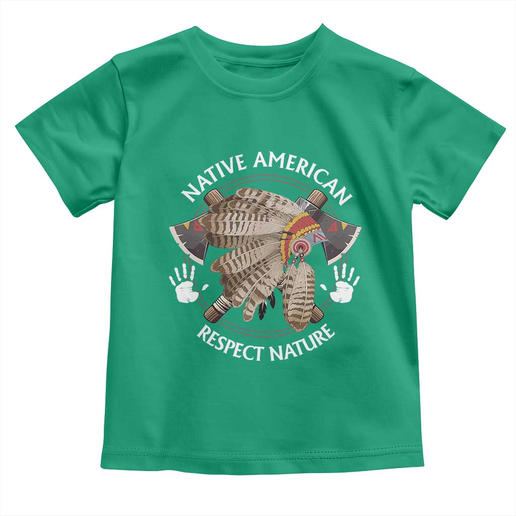 Native American Respect Nature Toddler T Shirt Indigenous Indian War Bonnet Tomahawks - Wonder Print Shop