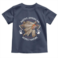 Native American Respect Nature Toddler T Shirt Indigenous Indian War Bonnet Tomahawks - Wonder Print Shop