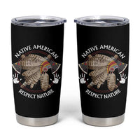 Native American Respect Nature Tumbler Cup Indigenous Indian War Bonnet Tomahawks - Wonder Print Shop
