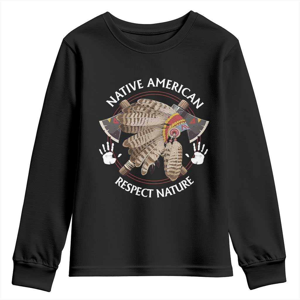 Native American Respect Nature Youth Sweatshirt Indigenous Indian War Bonnet Tomahawks - Wonder Print Shop