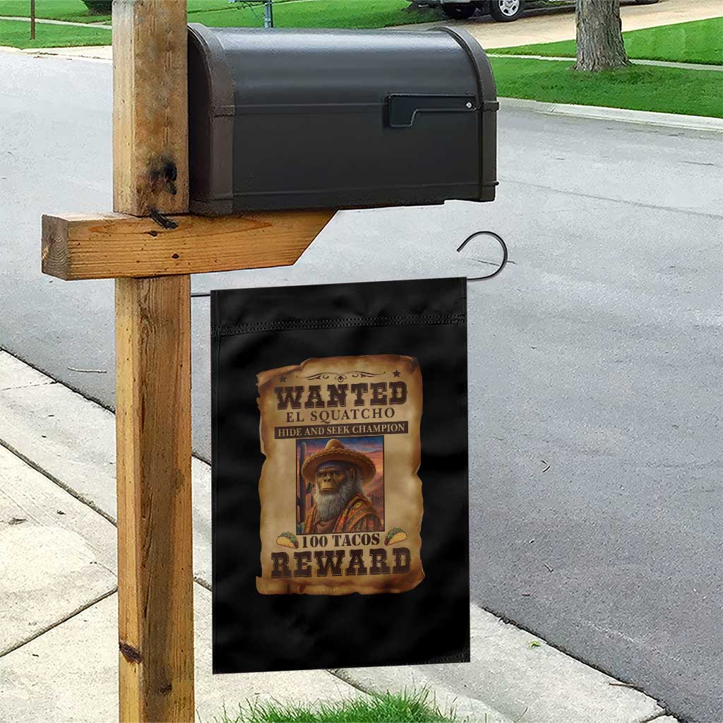 Funny Wanted El Squatcho Garden Flag Hide And Seek Champion Western Poncho Mexican Bigfoot - Wonder Print Shop