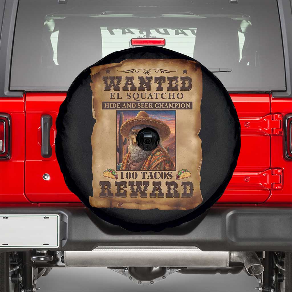 Funny Wanted El Squatcho Spare Tire Cover Hide And Seek Champion Western Poncho Mexican Bigfoot - Wonder Print Shop
