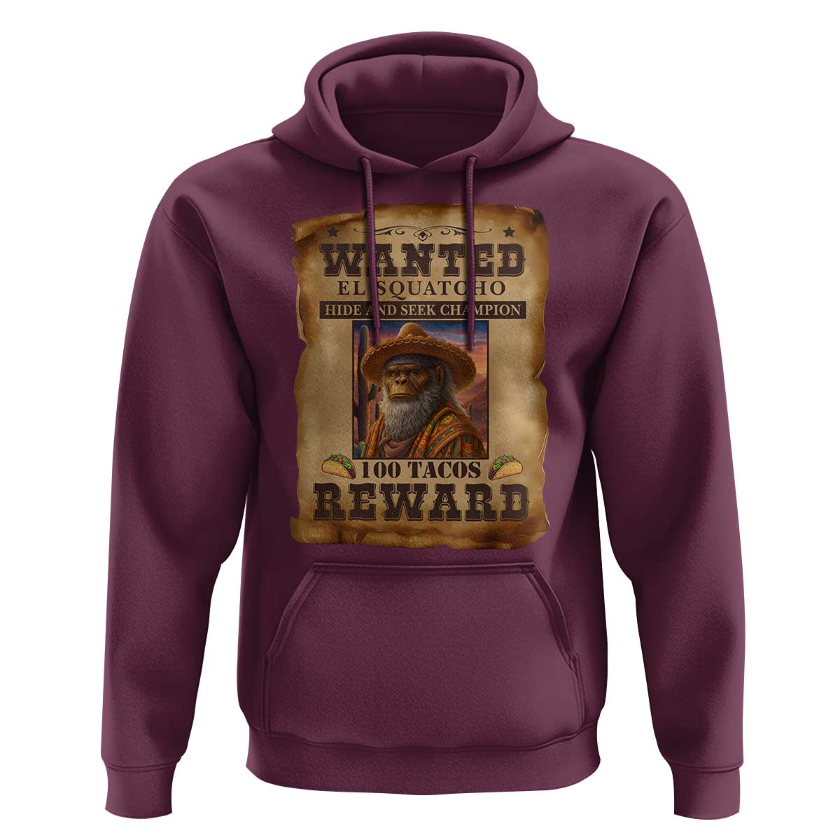 Funny Wanted El Squatcho Hoodie Hide And Seek Champion Western Poncho Mexican Bigfoot - Wonder Print Shop