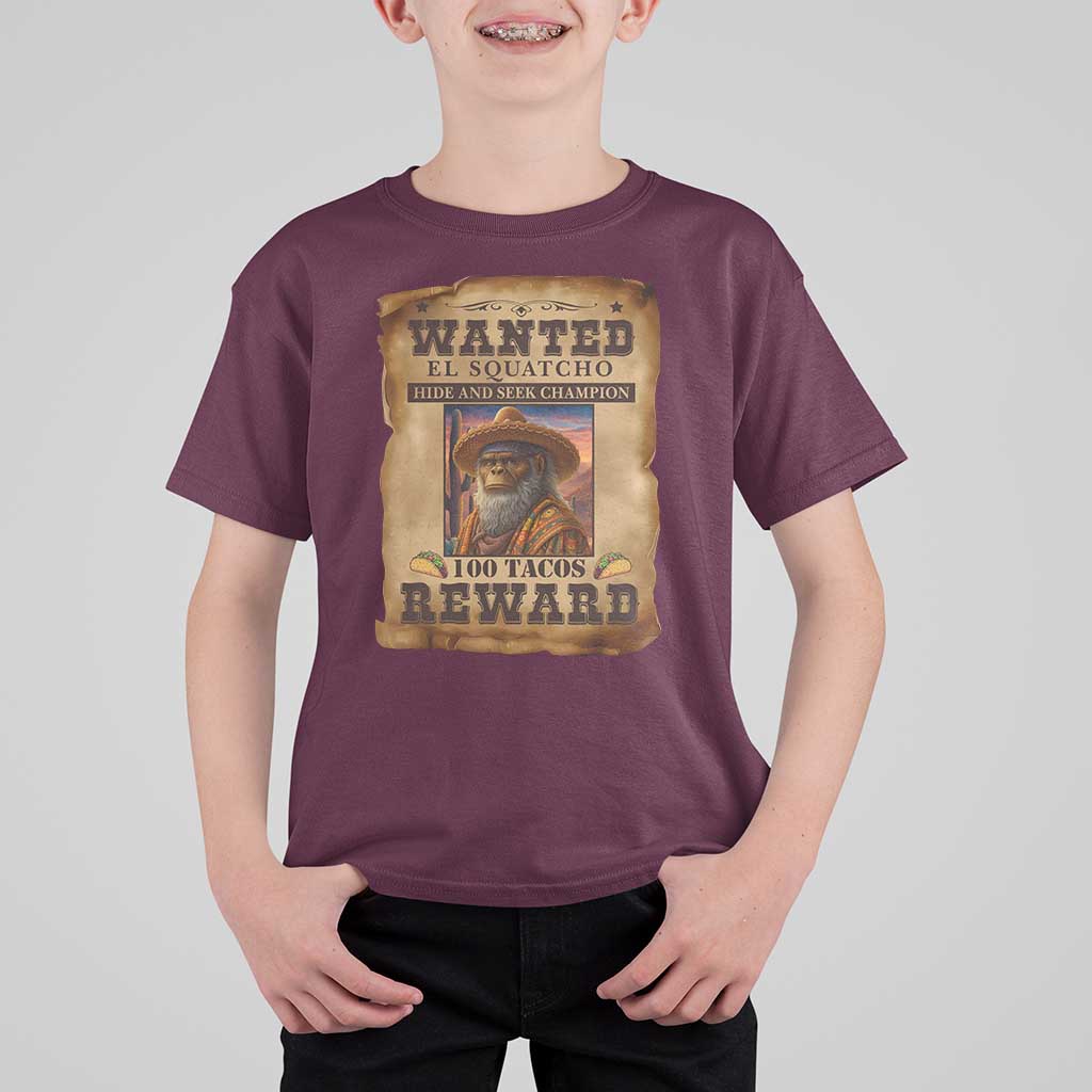 Funny Wanted El Squatcho T Shirt For Kid Hide And Seek Champion Western Poncho Mexican Bigfoot - Wonder Print Shop