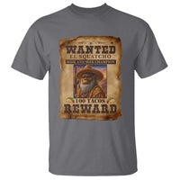 Funny Wanted El Squatcho T Shirt Hide And Seek Champion Western Poncho Mexican Bigfoot - Wonder Print Shop