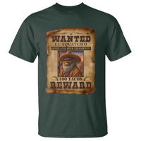 Funny Wanted El Squatcho T Shirt Hide And Seek Champion Western Poncho Mexican Bigfoot - Wonder Print Shop