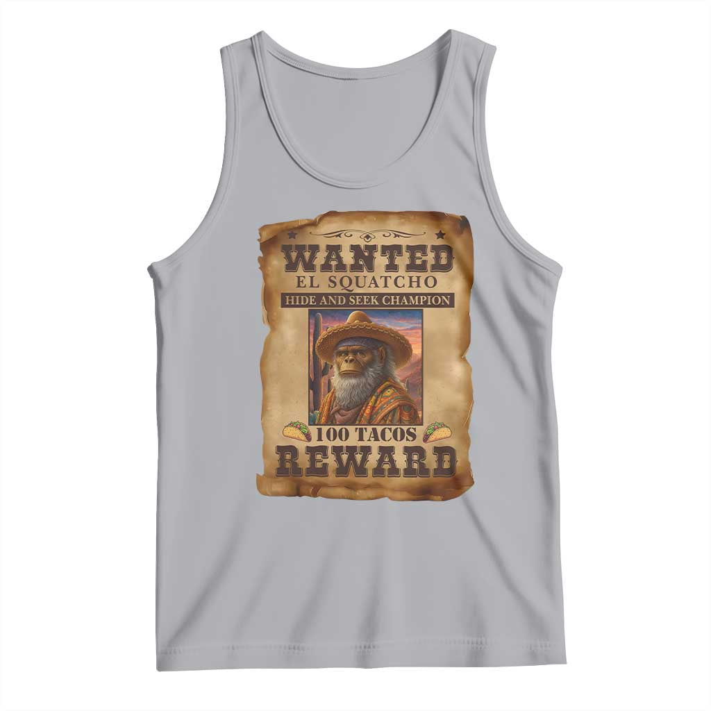 Funny Wanted El Squatcho Tank Top Hide And Seek Champion Western Poncho Mexican Bigfoot - Wonder Print Shop
