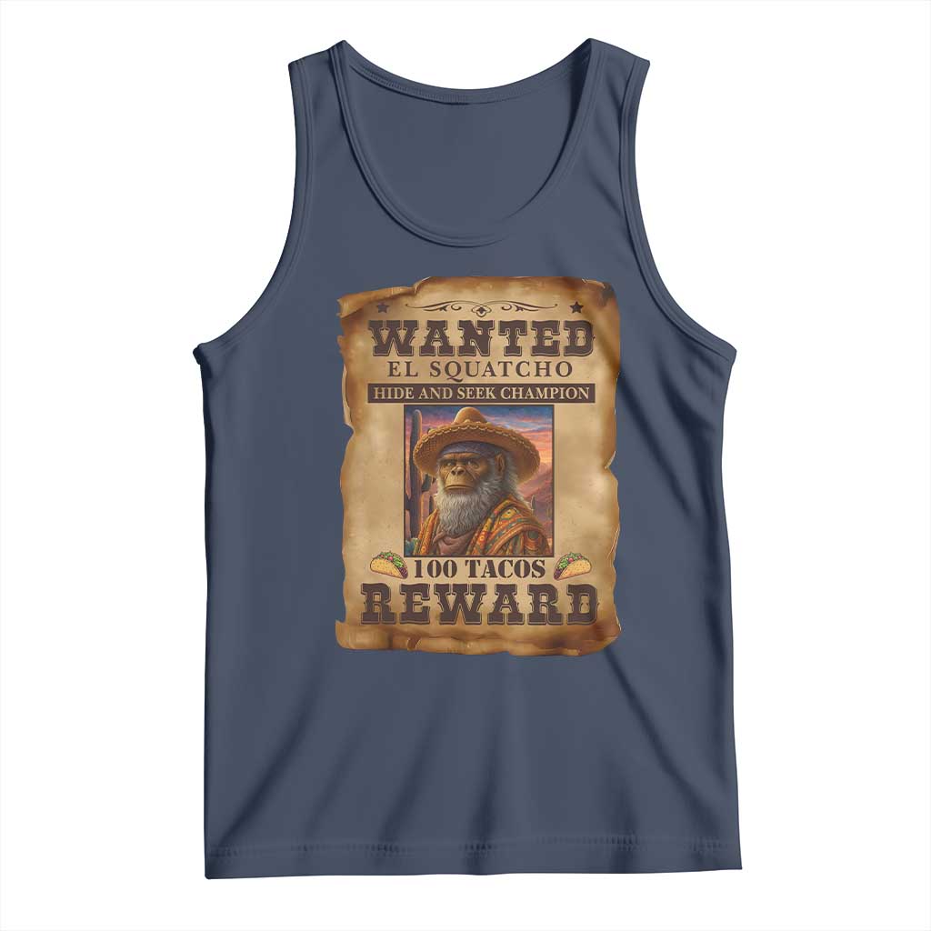 Funny Wanted El Squatcho Tank Top Hide And Seek Champion Western Poncho Mexican Bigfoot - Wonder Print Shop