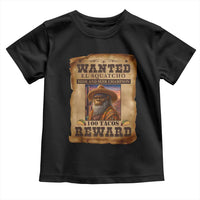 Funny Wanted El Squatcho Toddler T Shirt Hide And Seek Champion Western Poncho Mexican Bigfoot - Wonder Print Shop