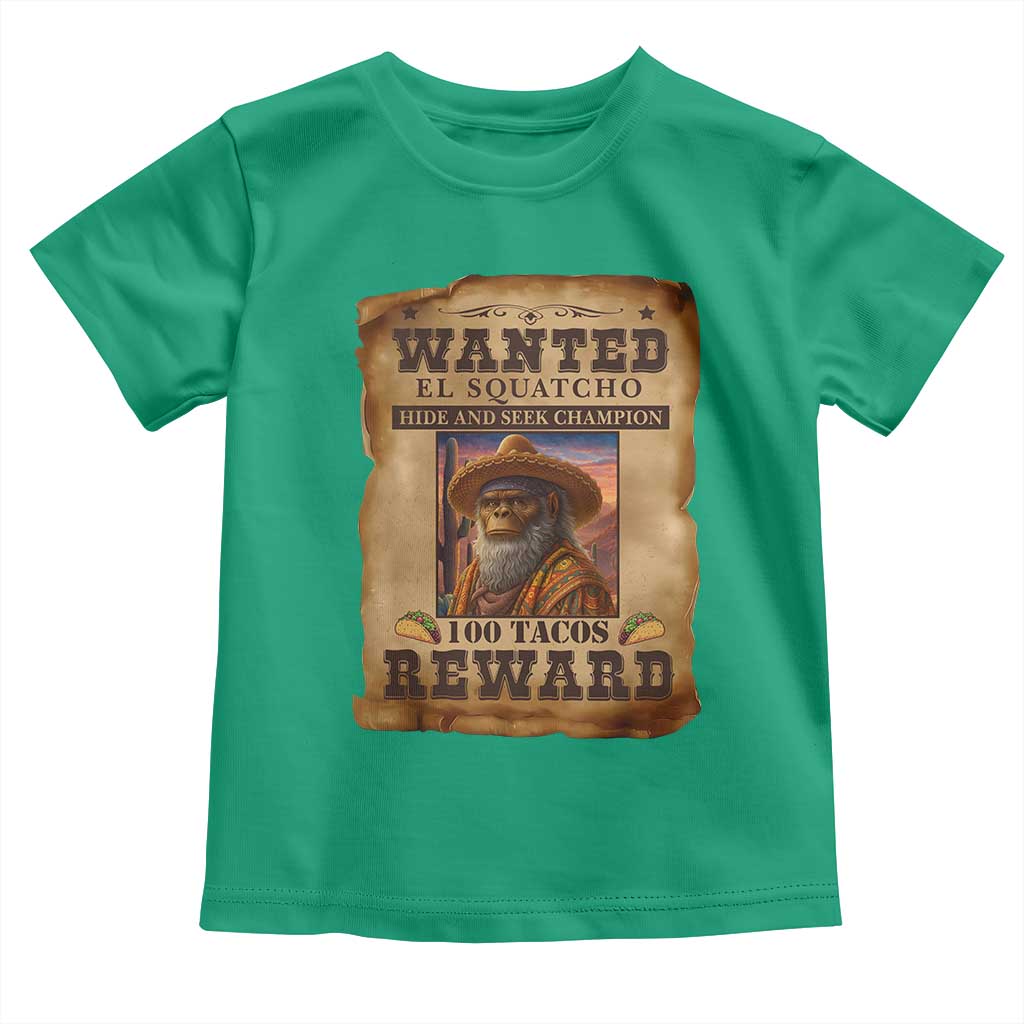 Funny Wanted El Squatcho Toddler T Shirt Hide And Seek Champion Western Poncho Mexican Bigfoot - Wonder Print Shop