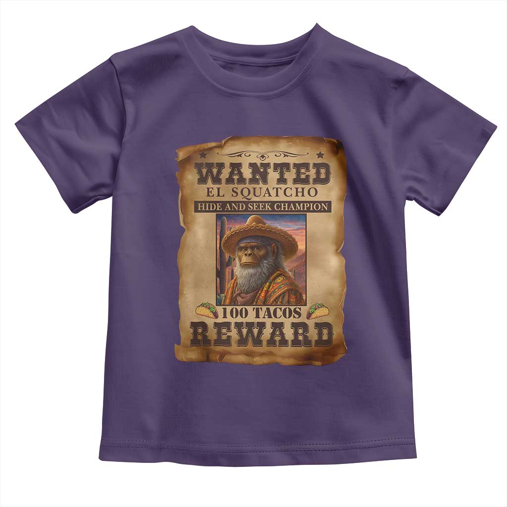 Funny Wanted El Squatcho Toddler T Shirt Hide And Seek Champion Western Poncho Mexican Bigfoot - Wonder Print Shop