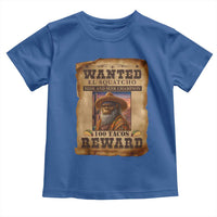 Funny Wanted El Squatcho Toddler T Shirt Hide And Seek Champion Western Poncho Mexican Bigfoot - Wonder Print Shop
