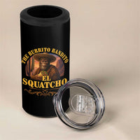 Funny The Burrito Bandito El Squatcho 4 in 1 Can Cooler Tumbler Western Poncho Mexican Bigfoot - Wonder Print Shop