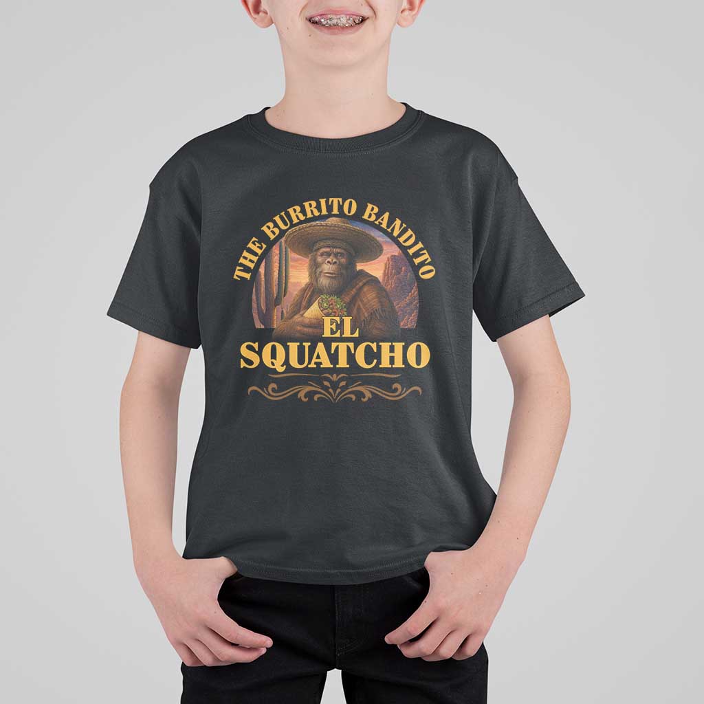 Funny The Burrito Bandito El Squatcho T Shirt For Kid Western Poncho Mexican Bigfoot - Wonder Print Shop