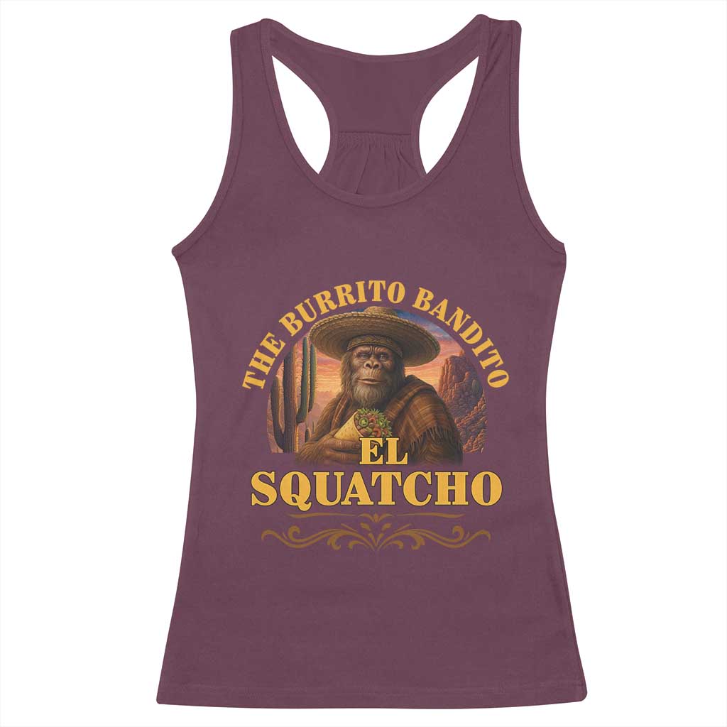 Funny The Burrito Bandito El Squatcho Racerback Tank Top Western Poncho Mexican Bigfoot - Wonder Print Shop