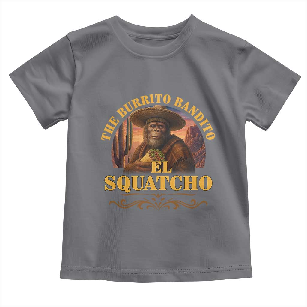 Funny The Burrito Bandito El Squatcho Toddler T Shirt Western Poncho Mexican Bigfoot - Wonder Print Shop