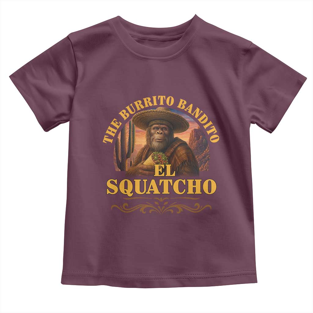 Funny The Burrito Bandito El Squatcho Toddler T Shirt Western Poncho Mexican Bigfoot - Wonder Print Shop