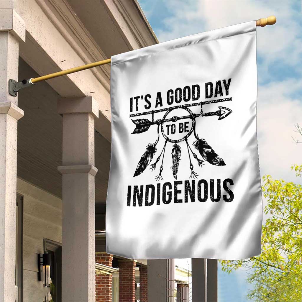 Native American Its A Good Day To Be Indigenous Garden Flag Dreamcatcher Feathers - Wonder Print Shop