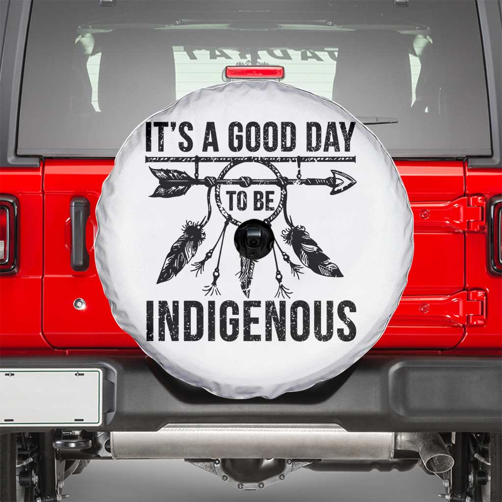 Native American Its A Good Day To Be Indigenous Spare Tire Cover Dreamcatcher Feathers - Wonder Print Shop