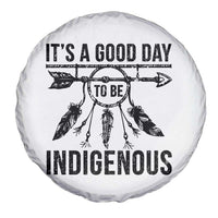 Native American Its A Good Day To Be Indigenous Spare Tire Cover Dreamcatcher Feathers - Wonder Print Shop