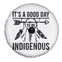 Native American Its A Good Day To Be Indigenous Spare Tire Cover Dreamcatcher Feathers - Wonder Print Shop