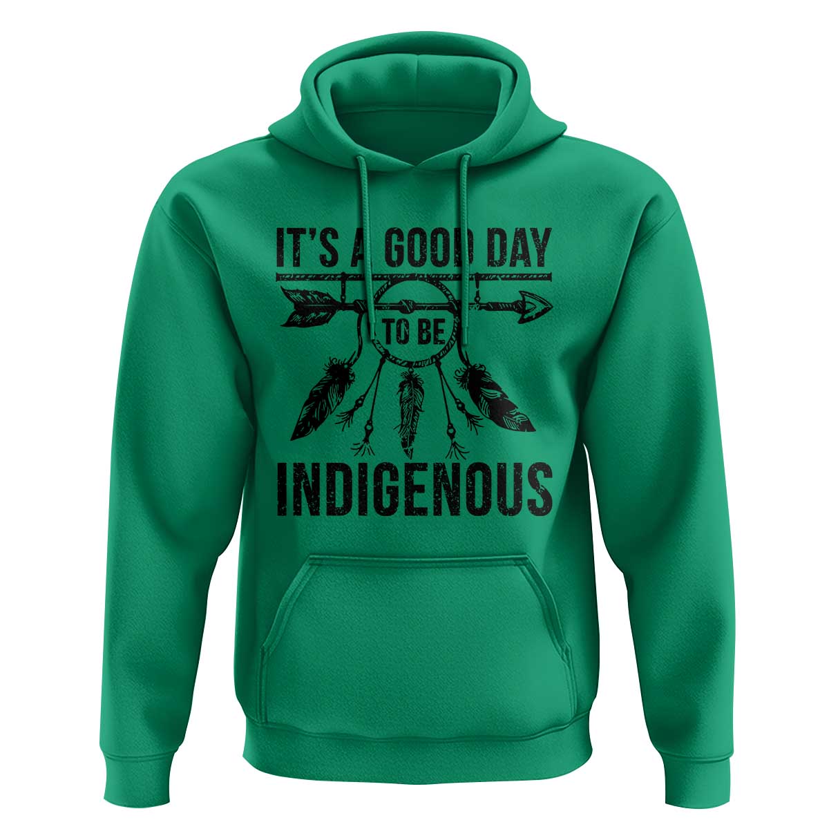 Native American Its A Good Day To Be Indigenous Hoodie Dreamcatcher Feathers - Wonder Print Shop