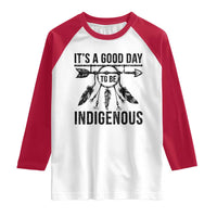 Native American Its A Good Day To Be Indigenous Raglan Shirt Dreamcatcher Feathers - Wonder Print Shop