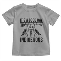 Native American Its A Good Day To Be Indigenous Toddler T Shirt Dreamcatcher Feathers - Wonder Print Shop