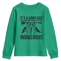 Native American Its A Good Day To Be Indigenous Youth Sweatshirt Dreamcatcher Feathers - Wonder Print Shop