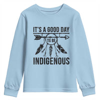Native American Its A Good Day To Be Indigenous Youth Sweatshirt Dreamcatcher Feathers - Wonder Print Shop