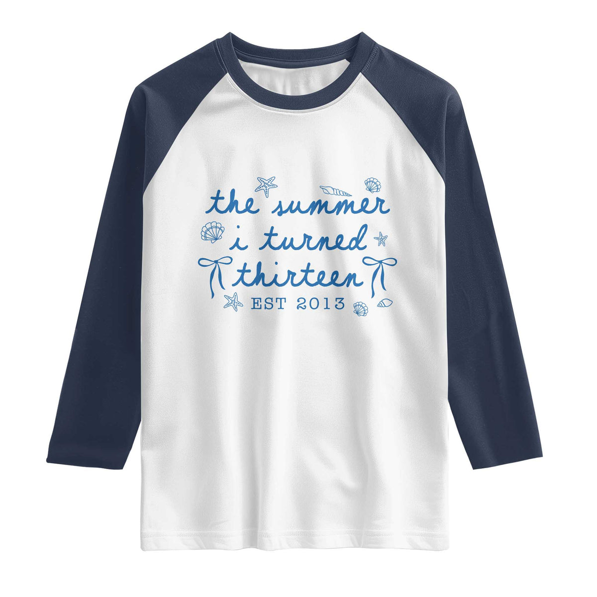The Summer I Turned Thirteen Funny 13th Birthday Est 2013 Raglan Shirt Summer Coastal Birthday Seashell Bow