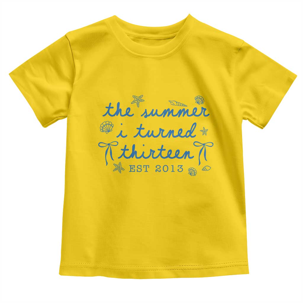 The Summer I Turned Thirteen Funny 13th Birthday Est 2013 Toddler T Shirt Summer Coastal Birthday Seashell Bow
