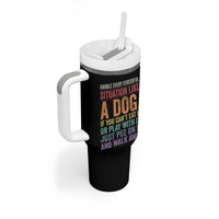 Funny Dog Lover Tumbler With Handle Handle Every Stressful Situation Like A Dog Retro Pet Owner Joke