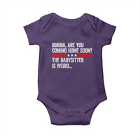 Obama Are You Coming Home Soon The Babysitter Is Weird Baby Onesie Political Satire