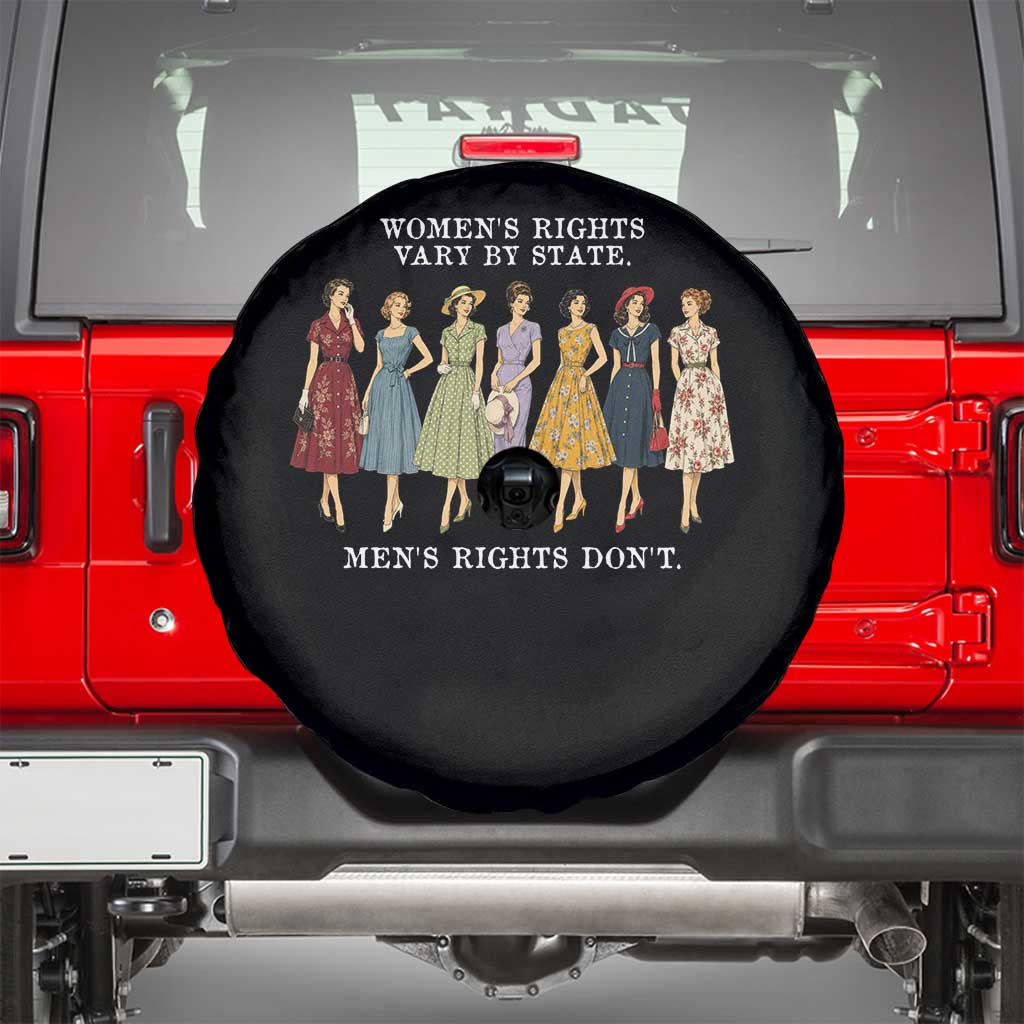 Women's Rights Vary By State Men's Rights Don't Feminist Spare Tire Cover