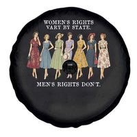 Women's Rights Vary By State Men's Rights Don't Feminist Spare Tire Cover