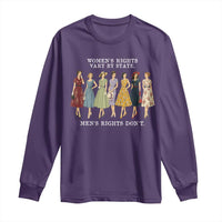 Women's Rights Vary By State Men's Rights Don't Feminist Long Sleeve Shirt