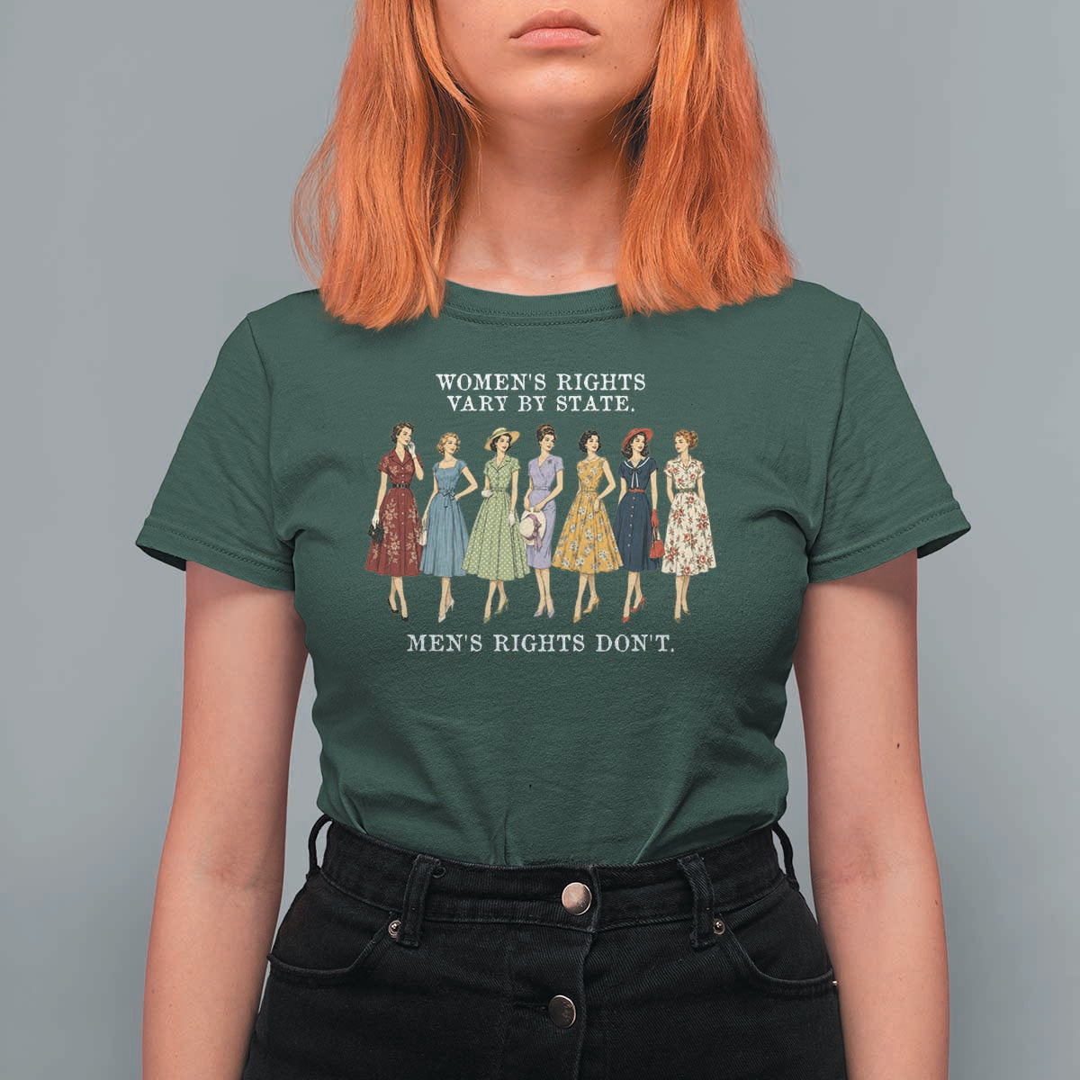 Women's Rights Vary By State Men's Rights Don't Feminist T Shirt For Women