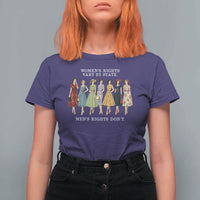Women's Rights Vary By State Men's Rights Don't Feminist T Shirt For Women