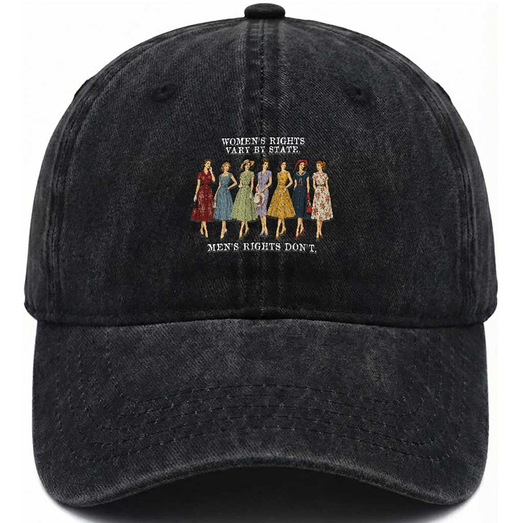 Women's Rights Vary By State Men's Rights Don't Feminist Washed Cotton Baseball Cap