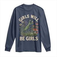 Girls Will Be Will Girls Praying Mantis Feminist Entomologist Long Sleeve Shirt
