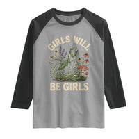 Girls Will Be Will Girls Praying Mantis Feminist Entomologist Raglan Shirt