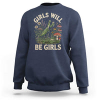 Girls Will Be Will Girls Praying Mantis Feminist Entomologist Sweatshirt